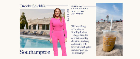 Brooke Shields Includes Dreamy Coffee Co. in Air Mail's Long Island Guide